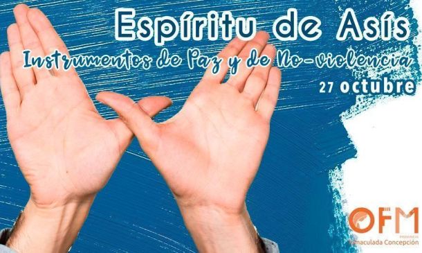 CELEBRANDO EL ESPIRITU DE ASÍS Instrumentos de Paz y de No-violencia