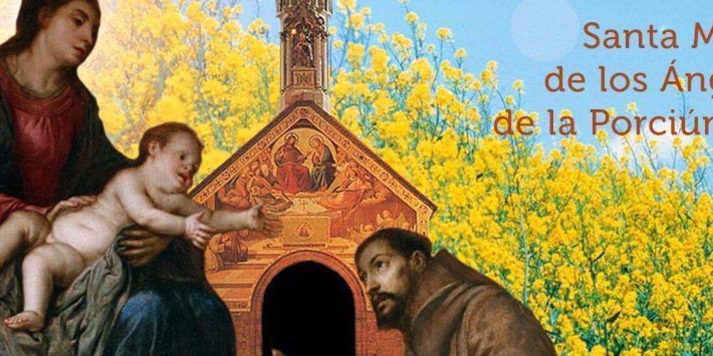 Virgen nuestra Señora de los Angeles. Perdón de asís